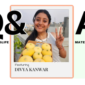Avec Divya Kanwar – AllThatGrows