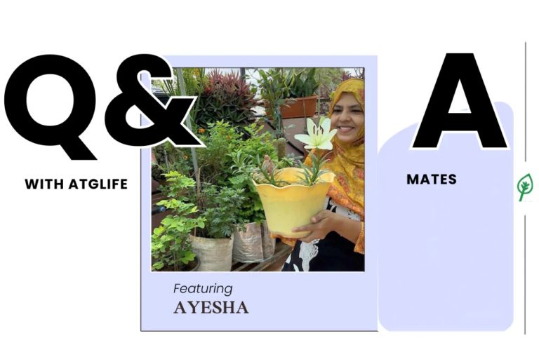 ATGLife Mates : avec Ayesha – AllThatGrows